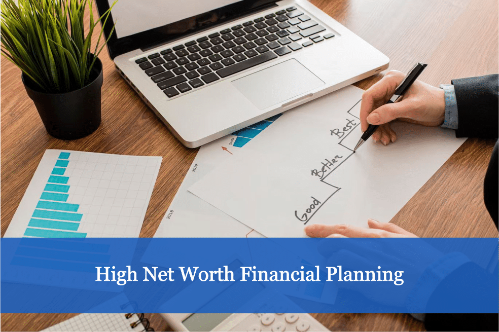 High Net Worth Financial Planning