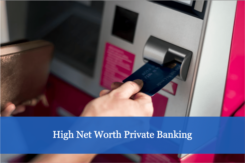 High Net Worth Private Banking