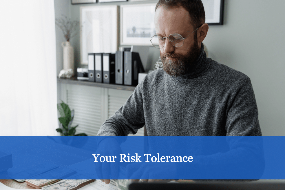 Your Risk Tolerance