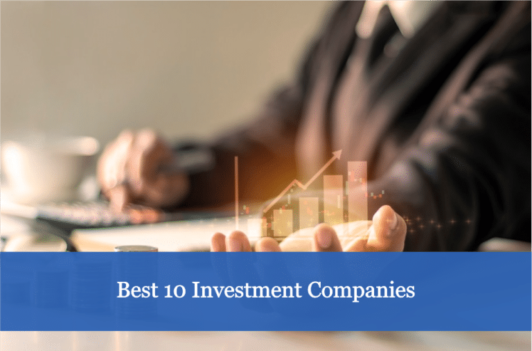 Top 10 Investment Companies for Financial Prosperity