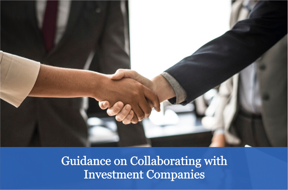 Guidance on Collaborating with Investment Companies