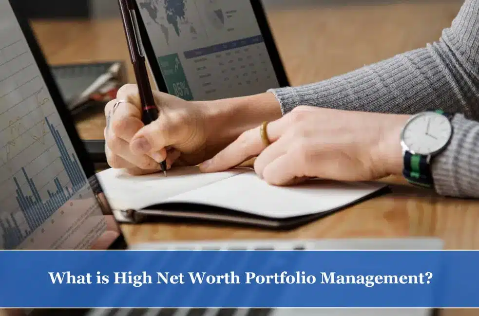 What is High Net Worth Portfolio Management